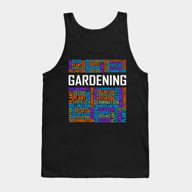 Gardening Words Tank Top by LetsBeginDesigns